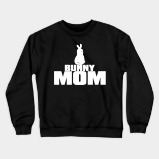 funny design for Bunny mom Crewneck Sweatshirt